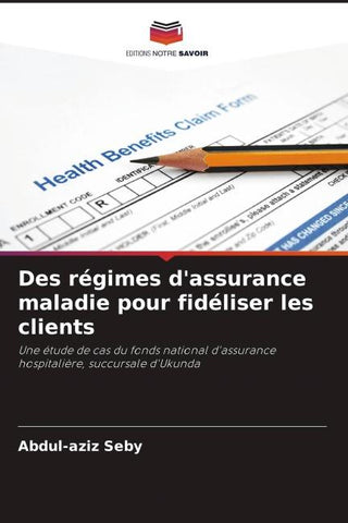 Des régimes d'assurance maladie pour fidéliser les clients