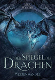 Der Spiegel des Drachen