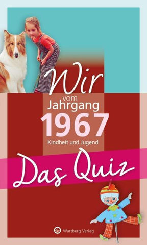 Wir vom Jahrgang 1967 – Das Quiz