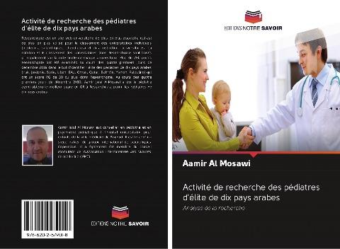 Activité de recherche des pédiatres d'élite de dix pays arabes