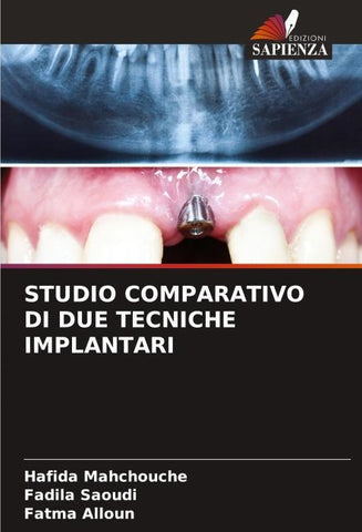 STUDIO COMPARATIVO DI DUE TECNICHE IMPLANTARI