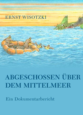 Abgeschossen über dem Mittelmeer