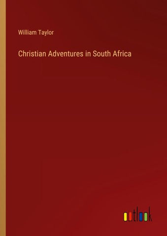 Christian Adventures in South Africa