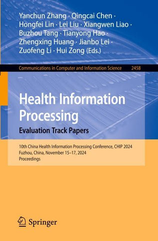 Health Information Processing. Evaluation Track Papers