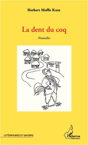 La dent du coq