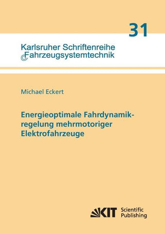 Energieoptimale Fahrdynamikregelung mehrmotoriger Elektrofahrzeuge