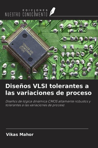 Diseños VLSI tolerantes a las variaciones de proceso