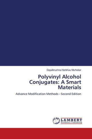 Polyvinyl Alcohol Conjugates: A Smart Materials