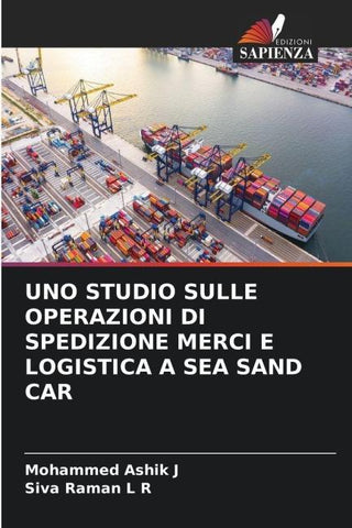 UNO STUDIO SULLE OPERAZIONI DI SPEDIZIONE MERCI E LOGISTICA A SEA SAND CAR