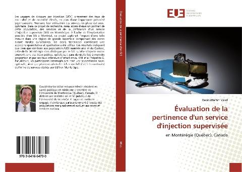 Évaluation de la pertinence d'un service d'injection supervisée