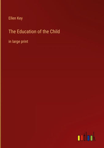 The Education of the Child