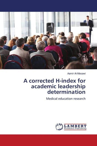 A corrected H-index for academic leadership determination