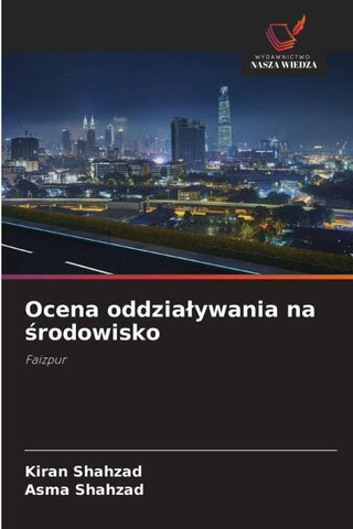 Ocena oddzia¿ywania na ¿rodowisko