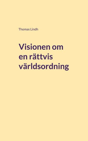 Visionen om en rättvis världsordning