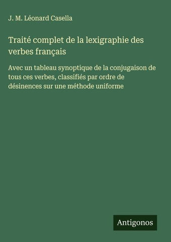 Traité complet de la lexigraphie des verbes français