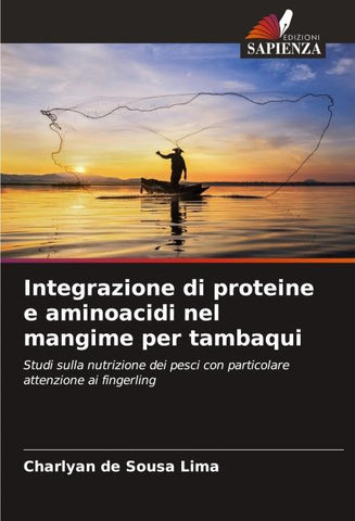 Integrazione di proteine e aminoacidi nel mangime per tambaqui