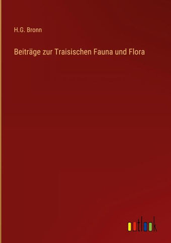 Beiträge zur Traisischen Fauna und Flora