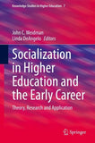 Socialization in Higher Education and the Early Career