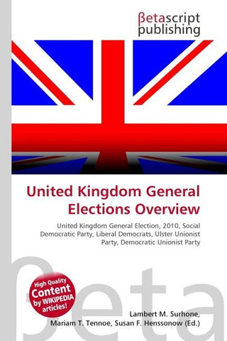 United Kingdom General Elections Overview
