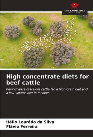 High concentrate diets for beef cattle