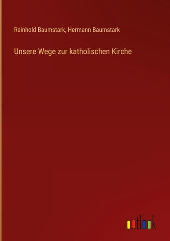 Unsere Wege zur katholischen Kirche