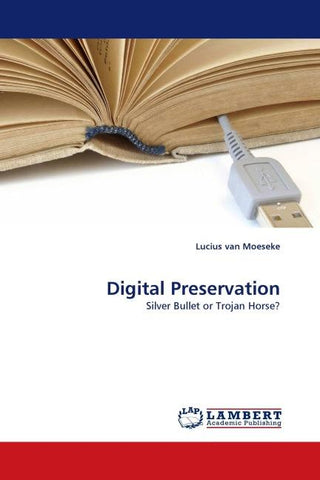 Digital Preservation