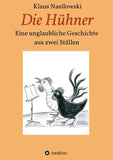 Die Hühner