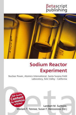 Sodium Reactor Experiment