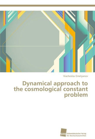 Dynamical approach to the cosmological constant problem