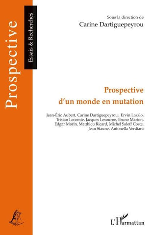 Prospective d'un monde en mutation
