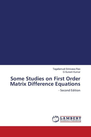 Some Studies on First Order Matrix Difference Equations
