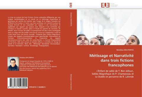 Métissage et Narrativité dans trois fictions francophones