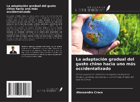 La adaptación gradual del gusto chino hacia uno más occidentalizado