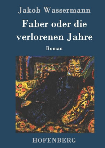 Faber oder die verlorenen Jahre