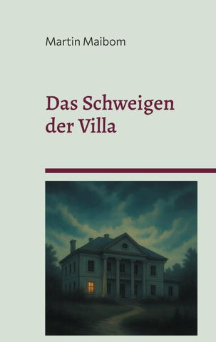 Das Schweigen der Villa