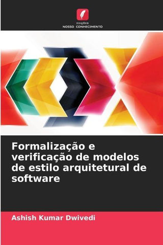 Formalização e verificação de modelos de estilo arquitetural de software