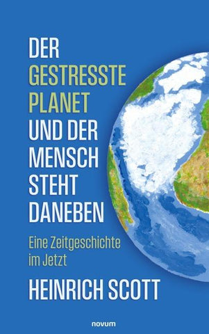 Der gestresste Planet und der Mensch steht daneben
