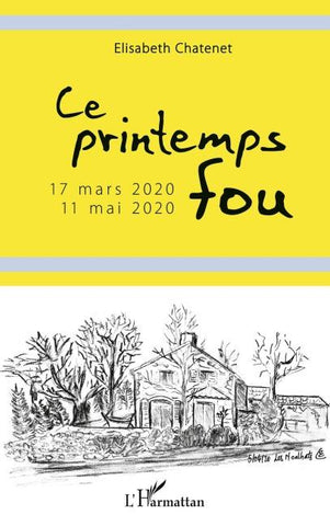 Ce printemps fou