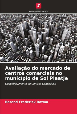 Avaliação do mercado de centros comerciais no município de Sol Plaatje