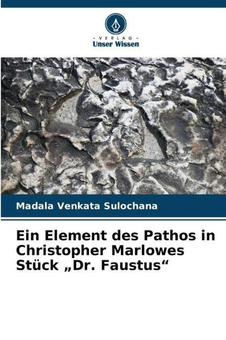 Ein Element des Pathos in Christopher Marlowes Stück "Dr. Faustus"