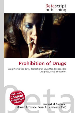 Prohibition of Drugs