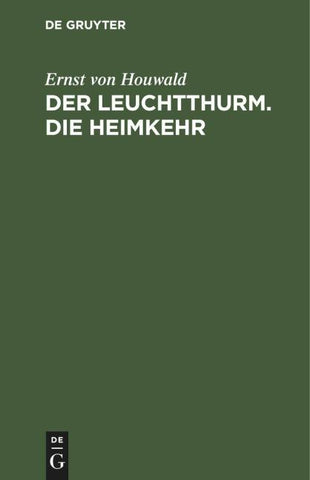 Der Leuchtthurm. Die Heimkehr