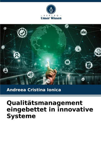 Qualitätsmanagement eingebettet in innovative Systeme