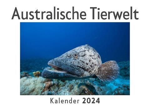 Australische Tierwelt (Wandkalender 2024, Kalender DIN A4 quer, Monatskalender im Querformat mit Kalendarium, Das perfekte Geschenk)