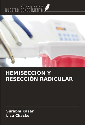 HEMISECCIÓN Y RESECCIÓN RADICULAR
