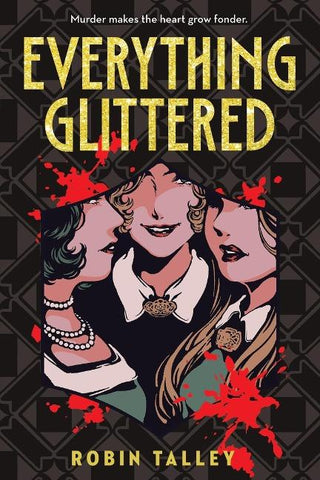 Everything Glittered