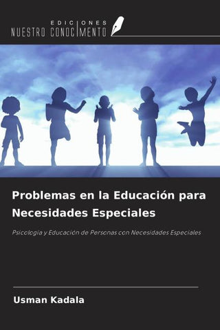 Problemas en la Educación para Necesidades Especiales