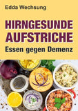 Hirngesunde Aufstriche