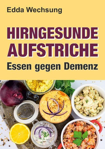 Hirngesunde Aufstriche