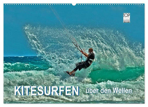 Kitesurfen - über den Wellen (Wandkalender 2026 DIN A2 quer), CALVENDO Monatskalender